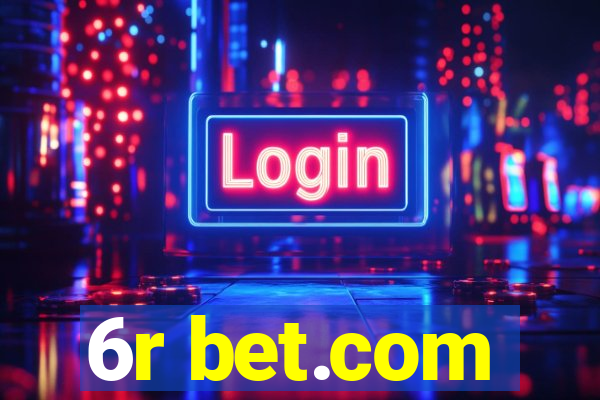 6r bet.com